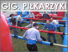 Gigantyczne Pilkarzyki II